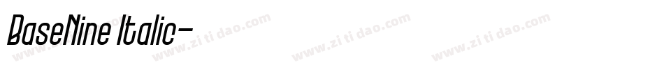 BaseNine Italic字体转换
